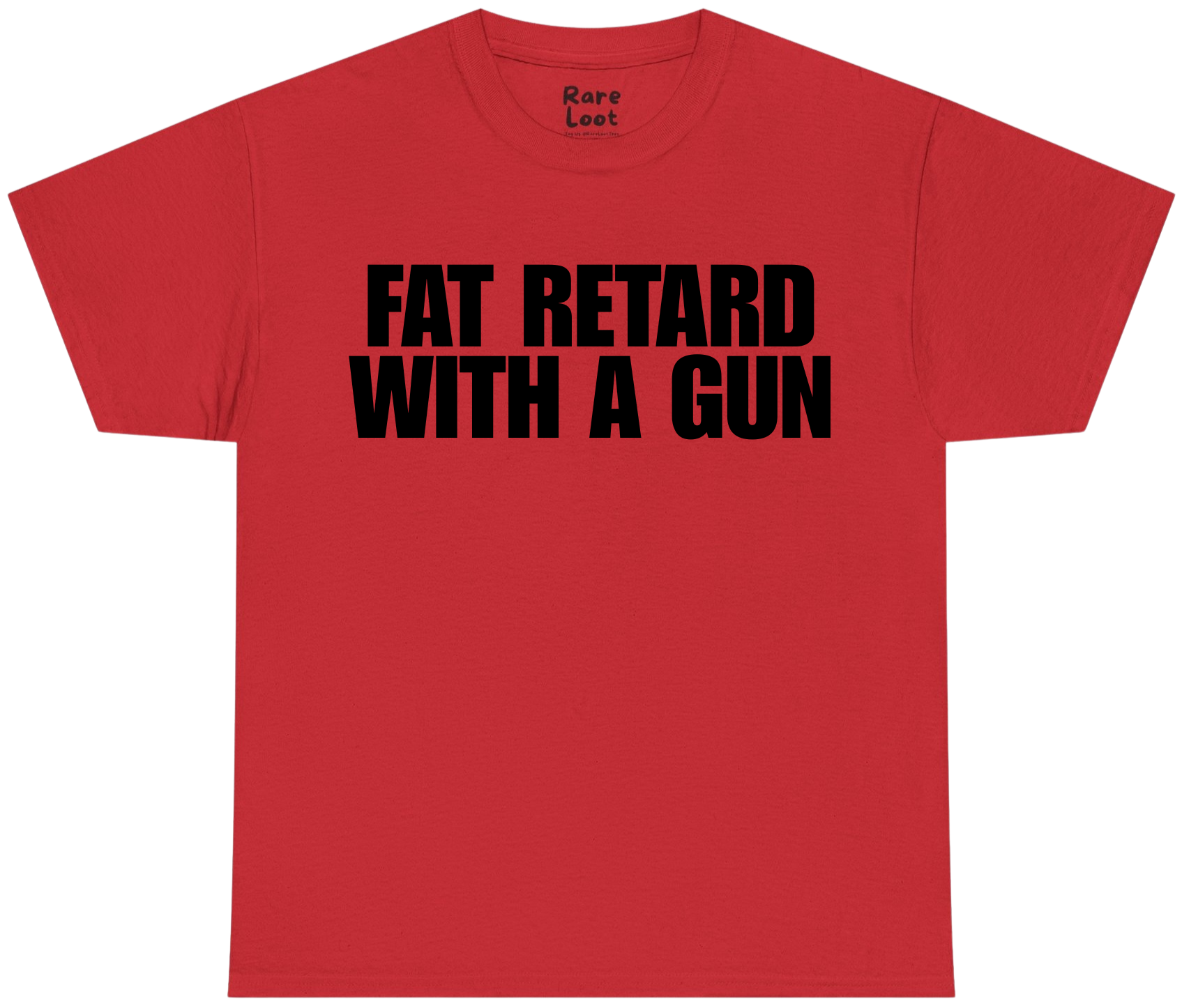 Fat Retard With A G T-Shirt