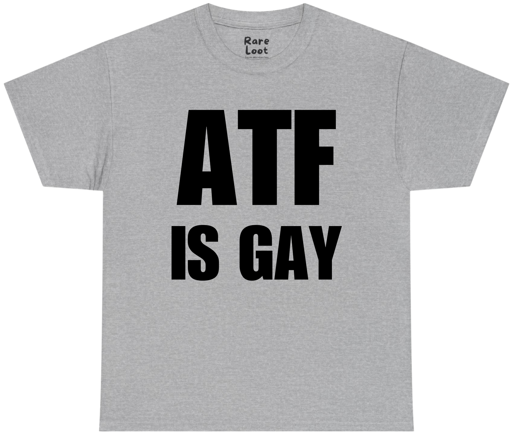 ATF Is Gay Shirt