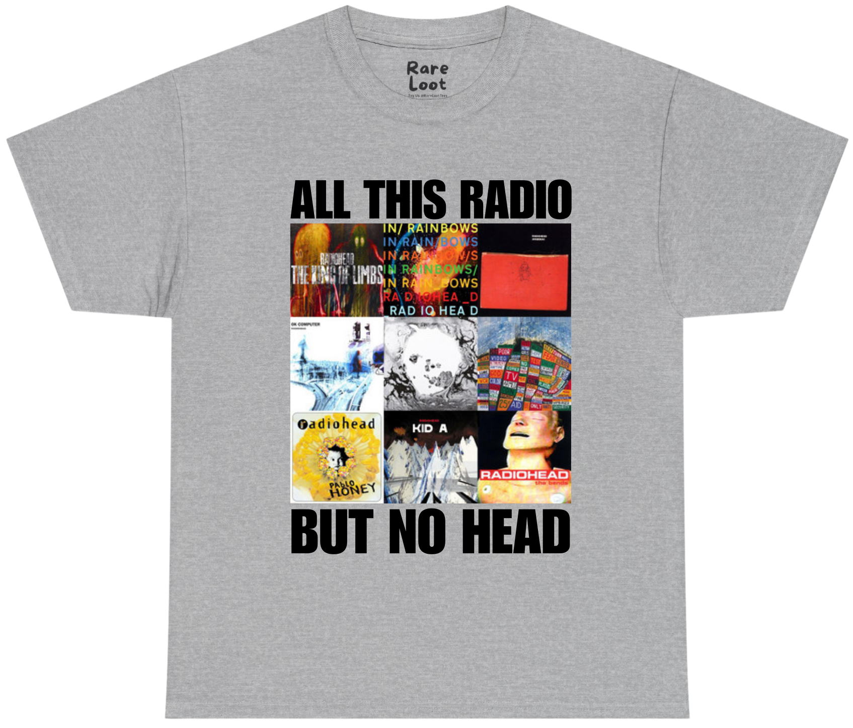 All This Radio But No Head Radiohead Shirt