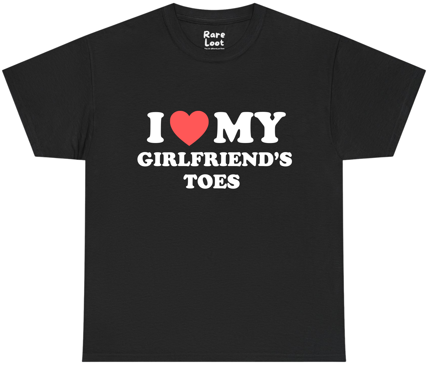 I Heart My Girlfriend's Toes T-Shirt