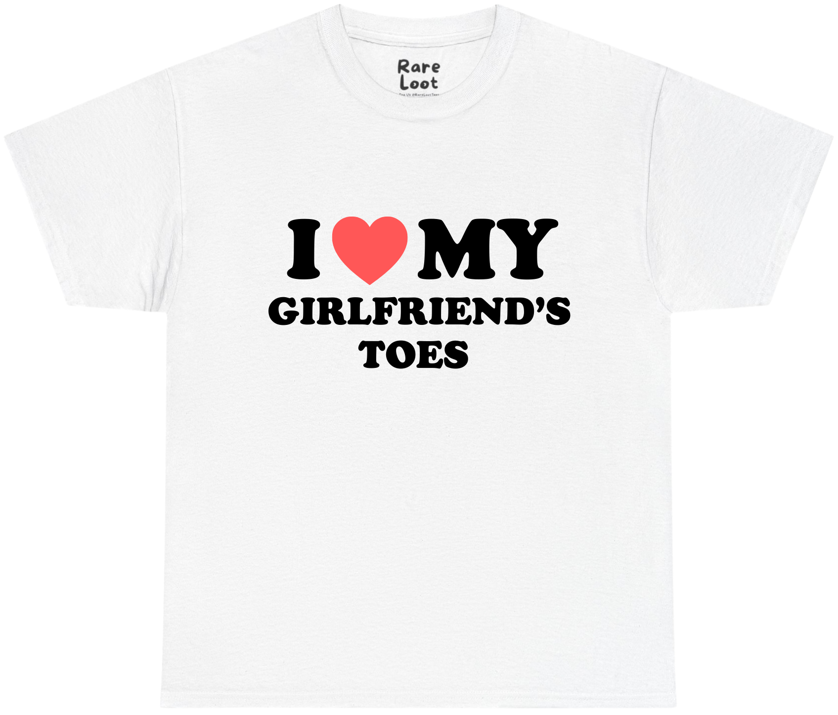 I Heart My Girlfriend's Toes T-Shirt